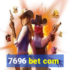 7696 bet com